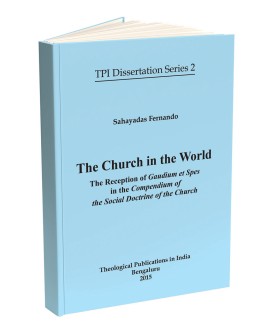 The Church in the World: The Reception of Gaudium et Spes in the Compendium of the Social Doctrine of the Church