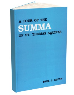 Tour of the SUMMA of St. Thomas Aquinas