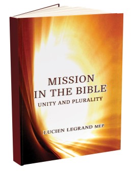 Mission in the Bible: Unity and Plurality