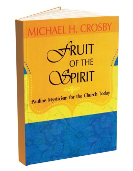 Fruit of the Spirit: Pauline Mysticism for the Church Today