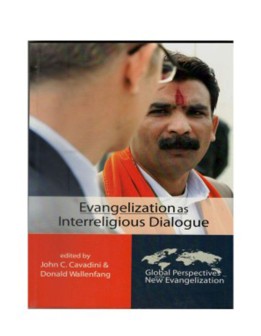 Evangelizations as Interreligious Dialogue, Global Perspectives New Evengelization