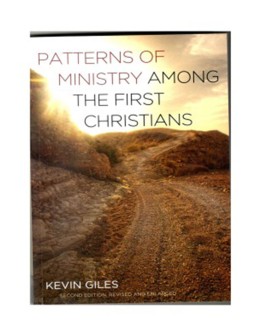 Patterns of Ministry Among the First Christians