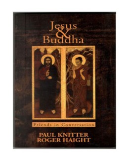 Jesus & Buddha: Friends in Conversation