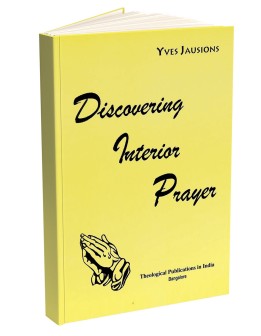 Discovering Interior Prayer