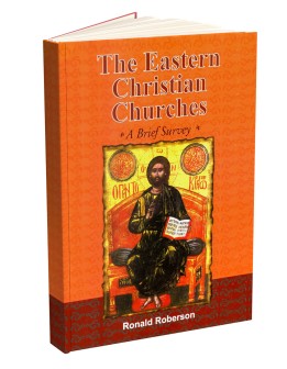 The Eastern Christian Churches: A Brief Survey