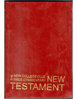 The New Collegeville Bible Commentary New Testament